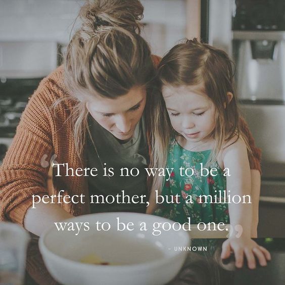 A Good Mom Is A Perfect One - Mother Daughter Quotes - Mother Daughter