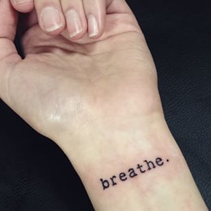 Breathe Wrist Tattoo - Wrist Simple Tattoos - Simple Tattoos - MomCanvas